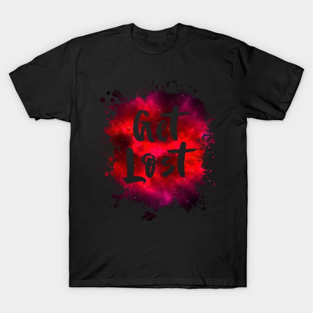 Get Lost Funny 80's Design T-Shirt by solsateez